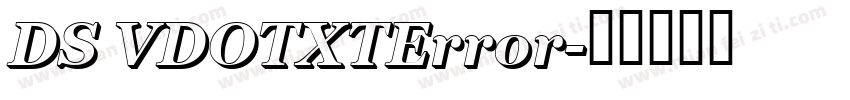 DS VDOTXTError字体转换